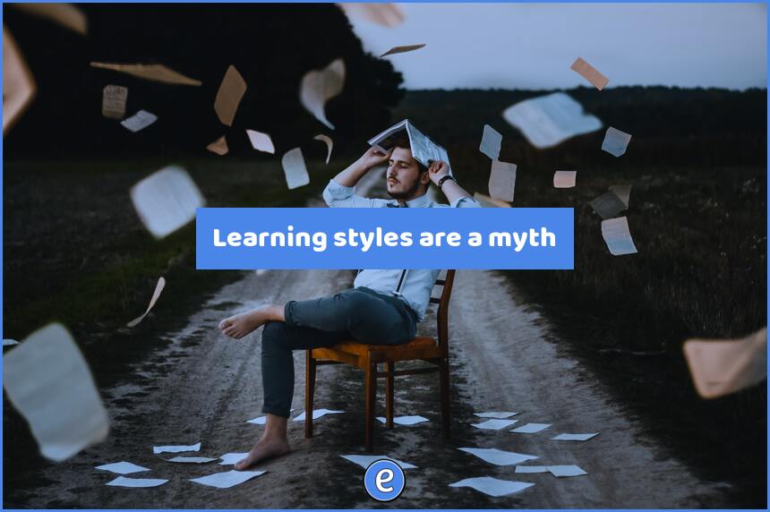 Learning styles are a myth