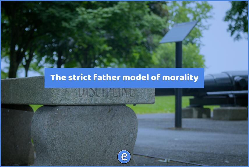 The strict father model of morality