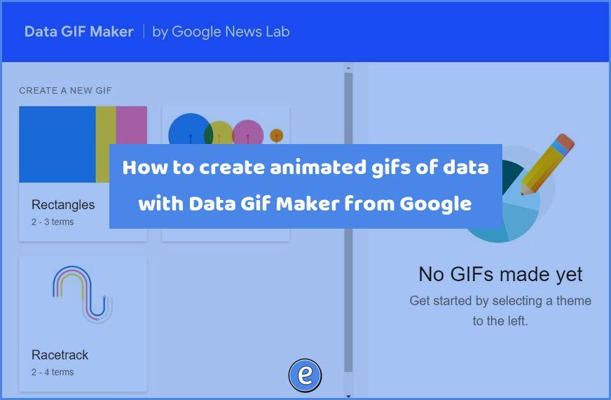 How to create animated gifs of data with Data Gif Maker from Google