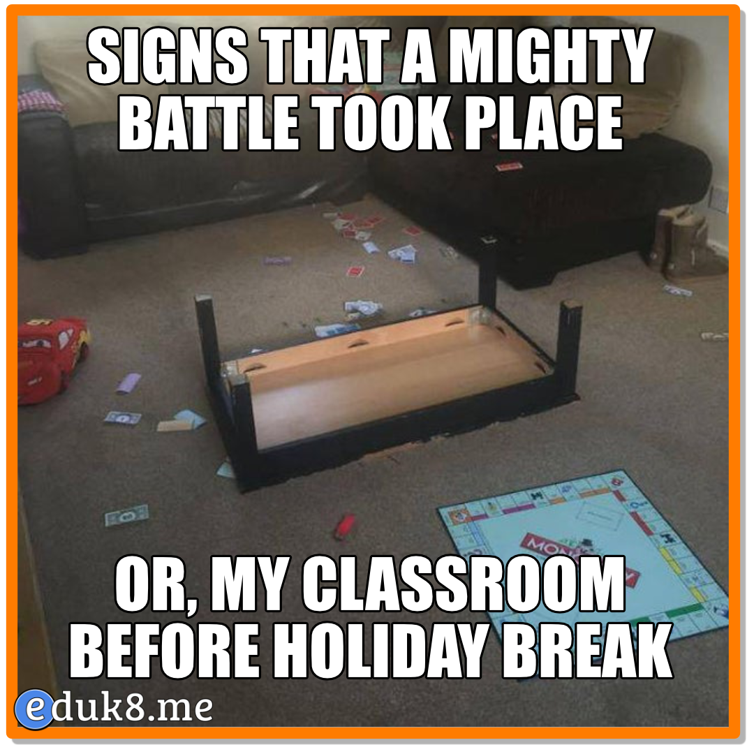 Signs that a mighty battle took place… #eduk8meme