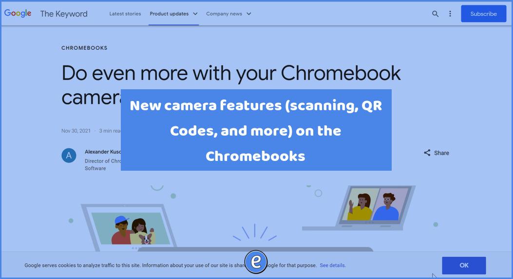 New camera features (scanning, QR Codes, and more) on the Chromebooks