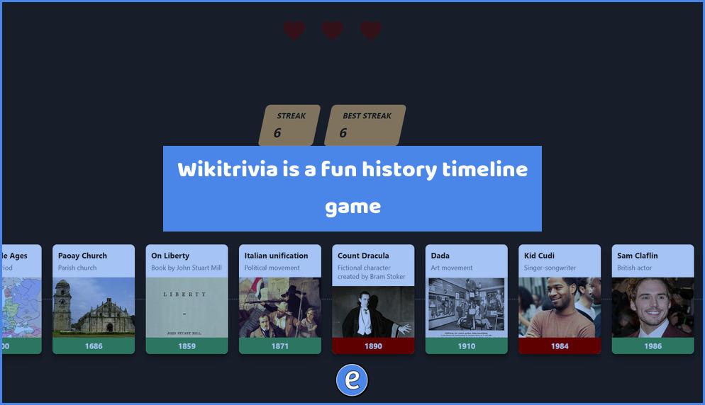 Wikitrivia is a fun history timeline game